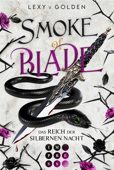 Smoke of Blade. Das Reich der silbernen Nacht (Scepter of Blood 3) -  Lexy v. Golden