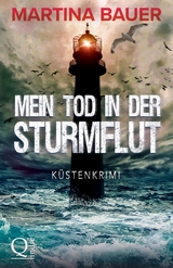 Mein Tod in der Sturmflut - Martina Bauer