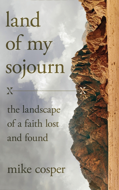 Land of My Sojourn -  Mike Cosper