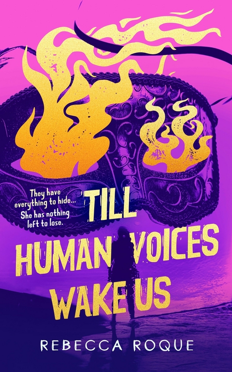 Till Human Voices Wake Us -  Rebecca Roque