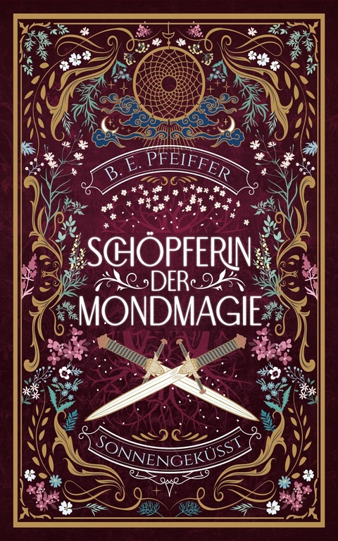 Schöpferin der Mondmagie - Sonnengeküsst - B.E. Pfeiffer