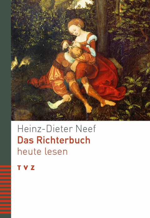 Das Richterbuch heute lesen - Heinz-Dieter Neef