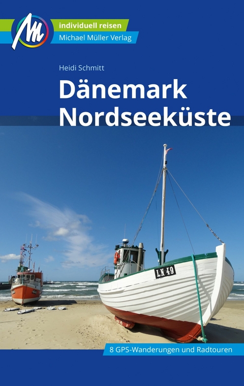 Dänemark Nordseeküste Reiseführer Michael Müller Verlag - Heidi Schmitt