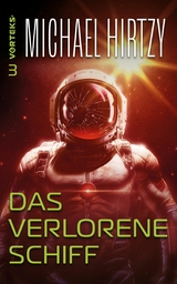 Das verlorene Schiff - Michael Hirtzy