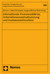 Internationale Finanzmarktkrise, Unternehmensrestrukturierung und Insolvenzrechtsreform - 