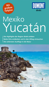 DuMont direkt Reiseführer Mexiko, Yucatán - Gerhard Heck