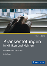 Krankentötungen in Kliniken und Heimen - Karl H. Beine