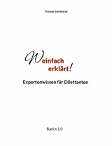 Weinfach erklärt - Thomas Steinhardt