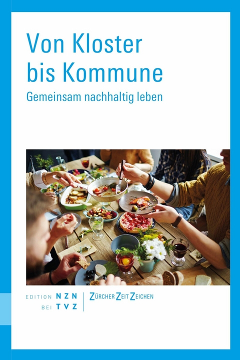 Von Kloster bis Kommune - 