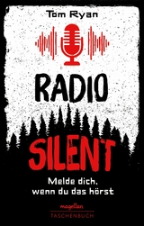 Radio Silent - Melde dich, wenn du das hörst - Tom Ryan