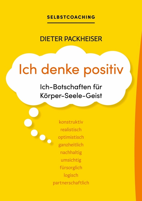 Ich denke positiv - Dieter Packheiser