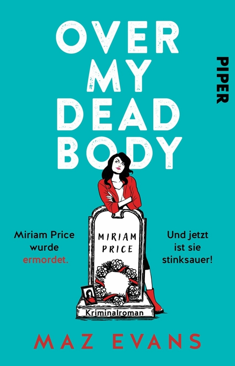 Over My Dead Body -  Maz Evans