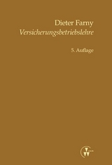 Versicherungsbetriebslehre - Dieter Farny