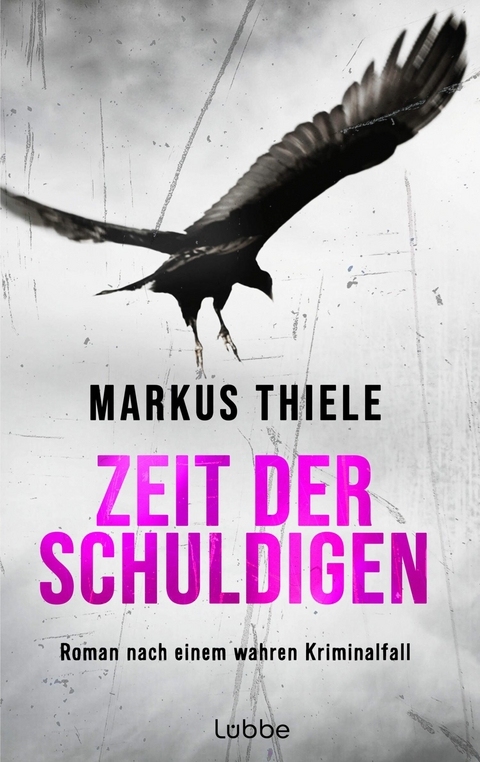 Zeit der Schuldigen - Markus Thiele