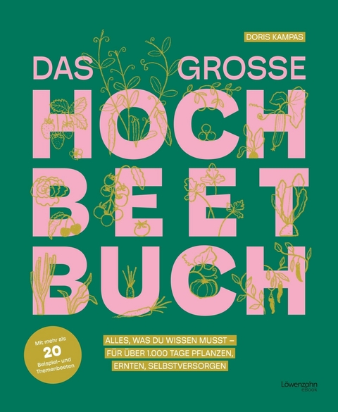 Das große Hochbeet-Buch - Doris Kampas