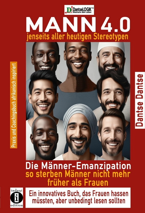 Mann 4.0 jenseits aller heutigen Stereotypen - Dantse Dantse