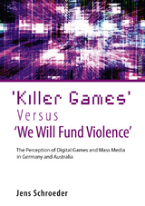 ‘Killer Games’ Versus ‘We Will Fund Violence’ - Jens Schroeder