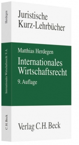 Internationales Wirtschaftsrecht - Matthias Herdegen