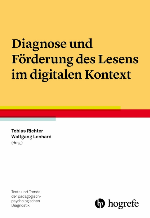 Diagnose und Förderung des Lesens im digitalen Kontext - 