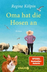 Oma hat die Hosen an -  Regine Kölpin