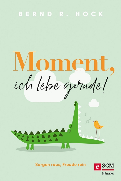 Moment, ich lebe gerade! - Bernd R. Hock