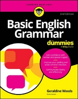 Basic English Grammar For Dummies - Geraldine Woods