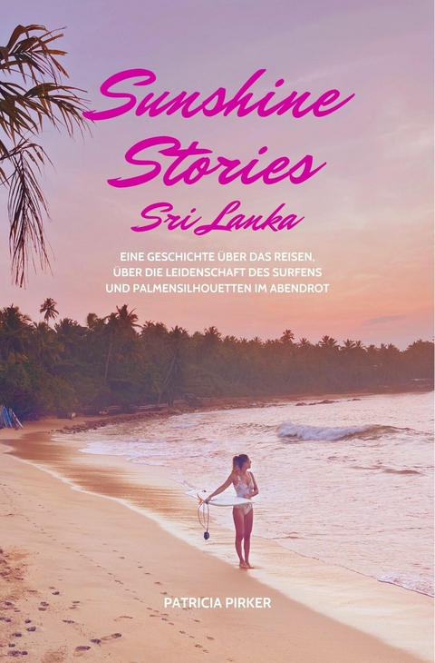 Sunshine Stories Sri Lanka - Patricia Pirker