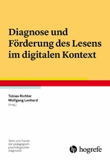 Diagnose und Förderung des Lesens im digitalen Kontext - 