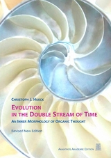 Evolution in the Double Stream of Time - Christoph J. Hueck