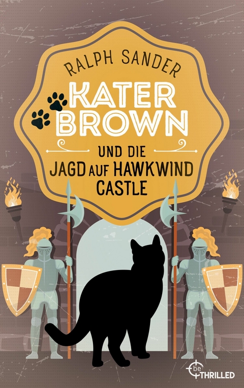 Kater Brown und die Jagd auf Hawkwind Castle -  Ralph Sander