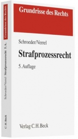 Strafprozessrecht - Schroeder, Friedrich-Christian; Verrel, Torsten