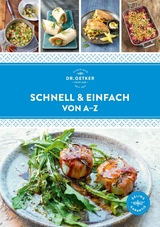 Schnell & einfach von A–Z -  Dr. Oetker Verlag