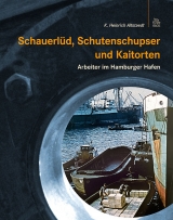 Schauerlüd, Schutenschupser und Kaitorten - Karl-Heinrich Altstaedt