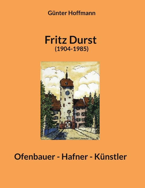 Fritz Durst (1904-1985) - Günter Hoffmann