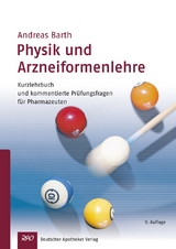 Physik und Arzneiformenlehre - Barth, Andreas B.