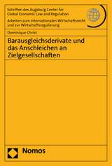 Barausgleichsderivate und das Anschleichen an Zielgesellschaften - Dominique Christ