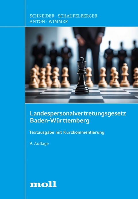 Landespersonalvertretungsgesetz Baden-Württemberg - Bernd Schaufelberger, Josef Schneider, Christian Anton, Franziska Wimmer