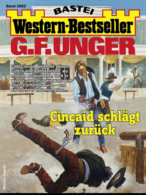 G. F. Unger Western-Bestseller 2662 - G. F. Unger