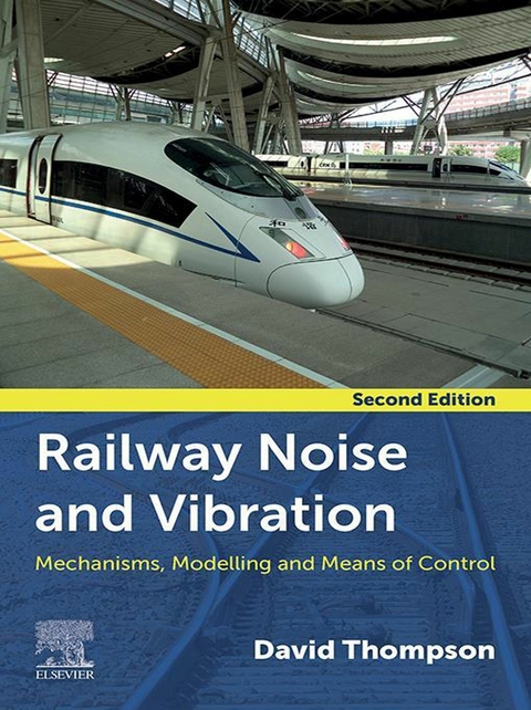 Railway Noise and Vibration -  David Thompson