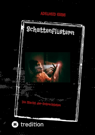 Schattenflüstern - Adelheid Erbe