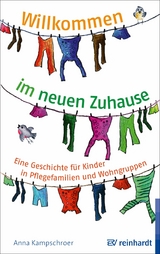 Willkommen im neuen Zuhause -  Anna Kampschroer