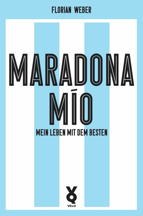 Maradona Mío - Florian Weber