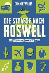 Die Straße nach Roswell - Connie Willis