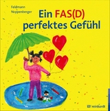 Ein FAS(D) perfektes Gefühl -  Reinhold Feldmann,  Anke Noppenberger