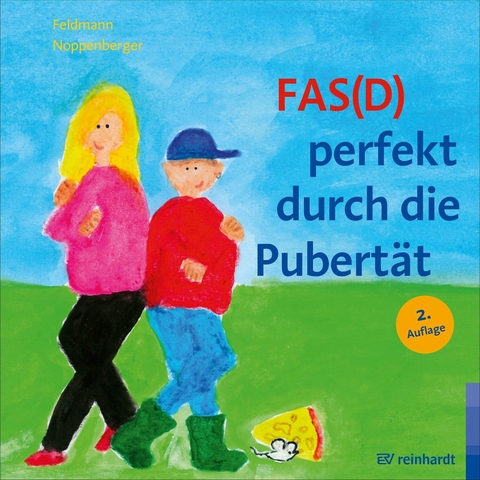 FAS(D) perfekt durch die Pubertät -  Reinhold Feldmann,  Anke Noppenberger