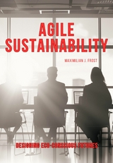 Agile Sustainability - Maximilian J. Frost