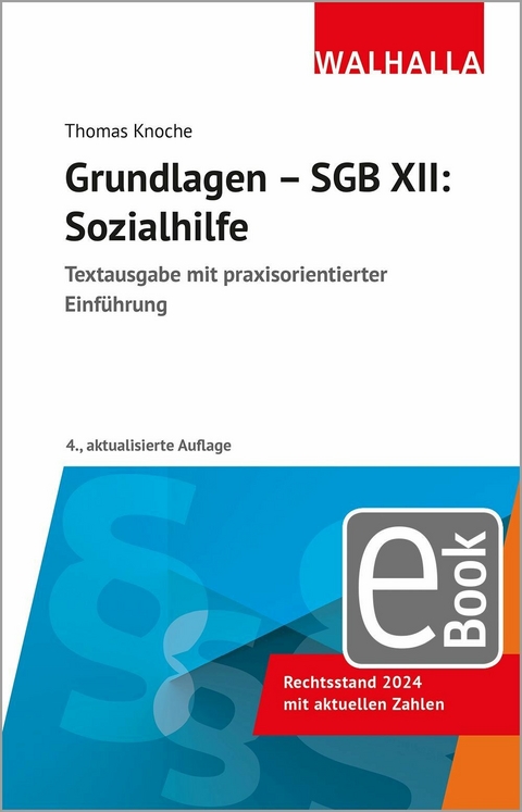 Grundlagen - SGB XII: Sozialhilfe - Thomas Knoche