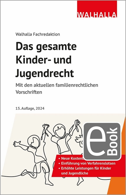 Das gesamte Kinder- und Jugendrecht -  Walhalla Fachredaktion