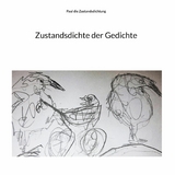 Zustandsdichte der Gedichte - Paul die Zustandsdichtung