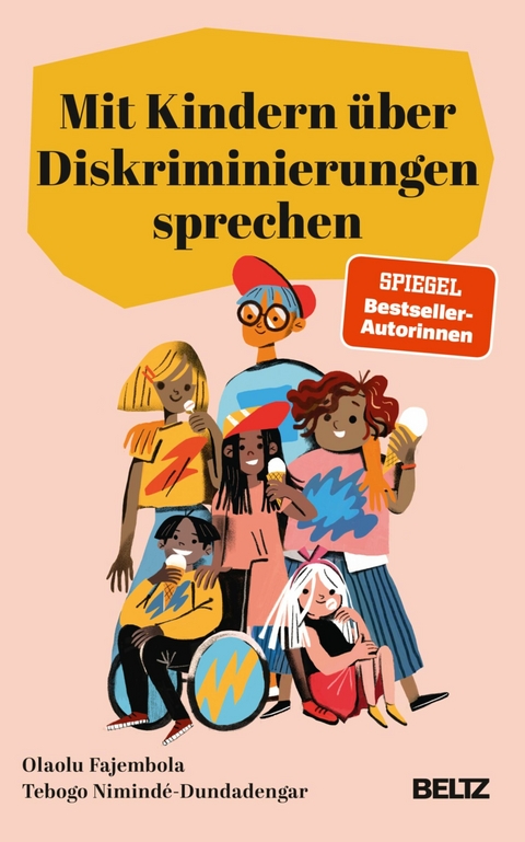 Mit Kindern über Diskriminierungen sprechen -  Olaolu Fajembola,  Tebogo Nimindé-Dundadengar